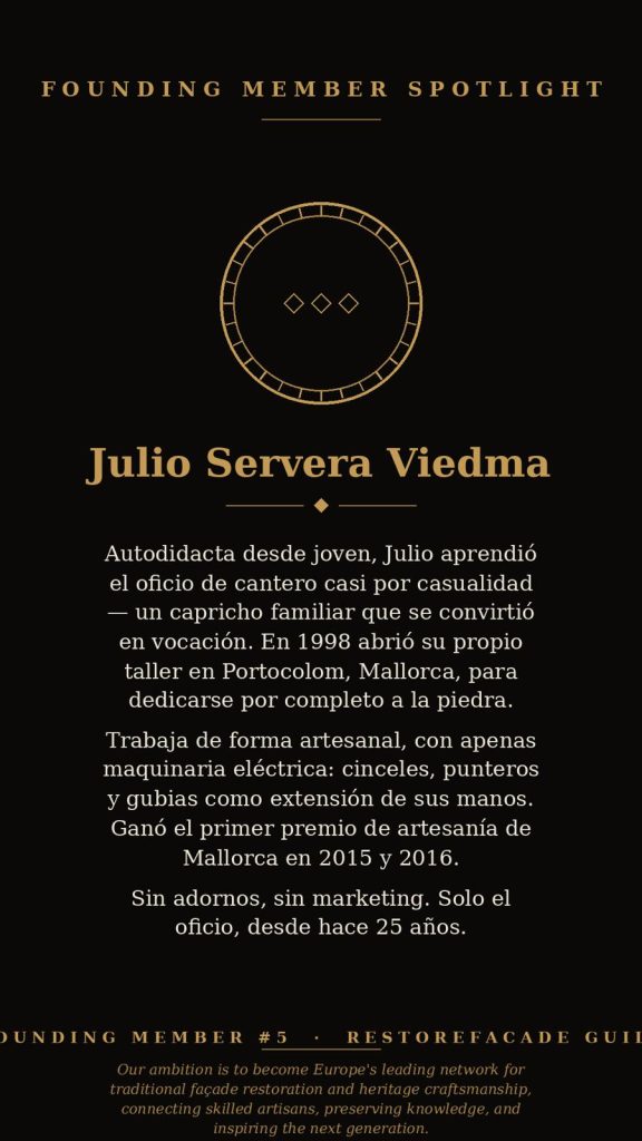 Julio Servera Viedma, miembro fundador de la Restorefacade Guild, maestro centero en Mallorca.