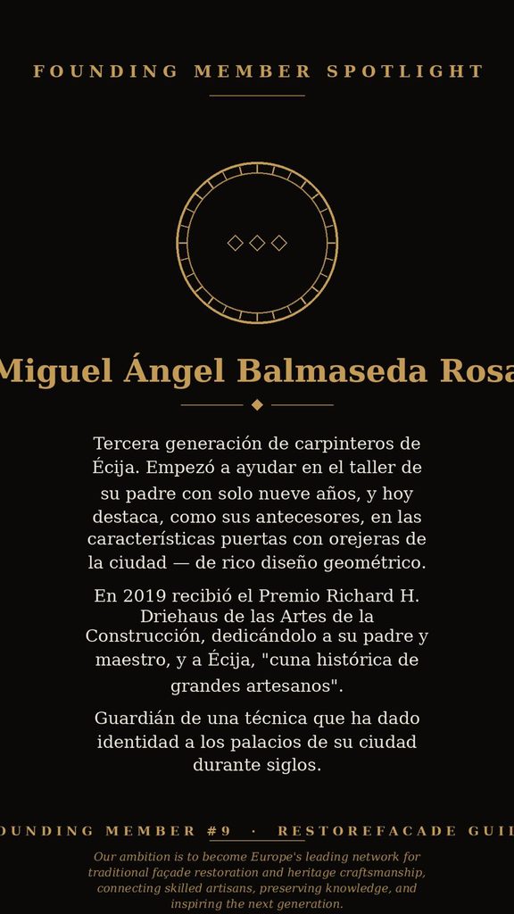 Miguel Ángel Balmaseda Rosa, miembro fundador de la Restorefacade Guild, maestro carpintero y ebanista en Écija, Premio Driehaus 2019