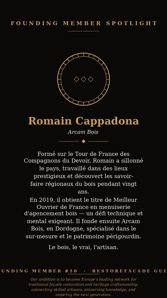 Romain Cappadona, membre fondateur de la Restorefacade Guild, Meilleur Ouvrier de France en menuiserie, fondateur d'Arcam Bois en Dordogne