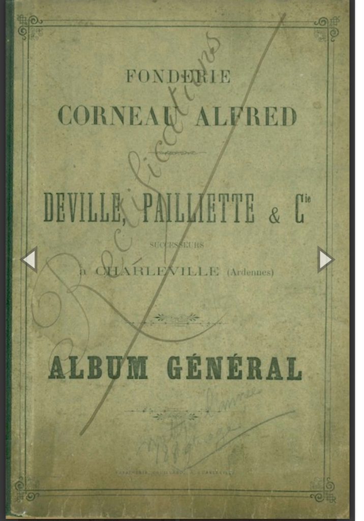 Cover of the "Album Général" catalogue of Fonderie Corneau Alfred, Deville, Pailliette & Cie, successors, Charleville (Ardennes). Printed black type in a decorative border on worn green-grey paper, with pencil handwriting across the page.